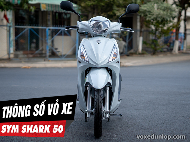 Thông số vỏ xe shark 50 như thế nào vỏ dunlop nào tốt - 1