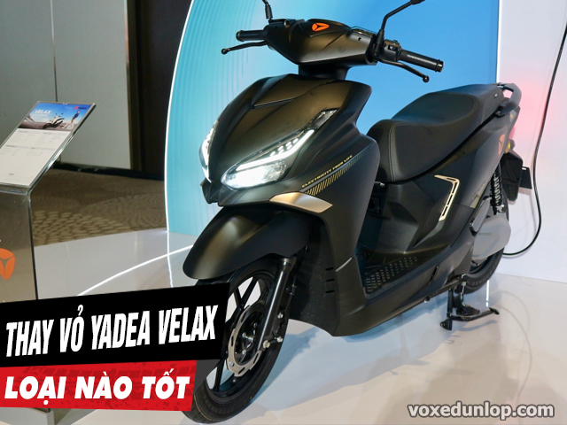 Thay vỏ xe yadea velax loại nào tốt giá vỏ dunlop bao nhiêu - 1