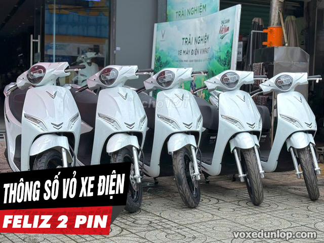 Thông số vỏ xe điện feliz 2 pin như thế nào vỏ dunlop nào tốt - 1