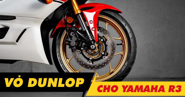 Thay vỏ Dunlop Sportmax Alpha 14 cho Yamaha R3 có tốt không?