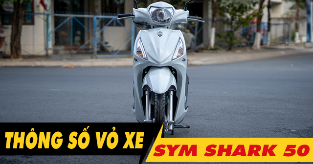 Thông số vỏ xe Shark 50 như thế nào? Vỏ Dunlop nào tốt?