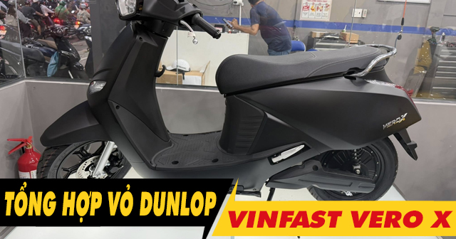 Tổng hợp vỏ xe Dunlop tốt nhất cho xe điện Vero X hiện nay?